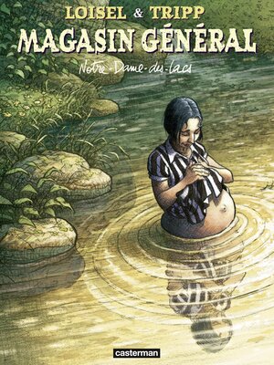 cover image of Magasin Général (Tome 9)--Notre-Dame-des-Lacs
